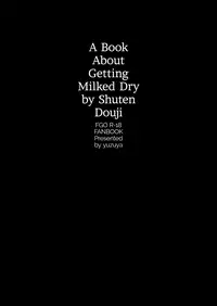 [Yuzuya (Yuzuha)] Shuten Douji ga Nuitekureru Hon | A Book About Getting Milked Dry by Shuten Douji (Fate/Grand Order) [English] [2d-market.com] [Decensored] [Digital]