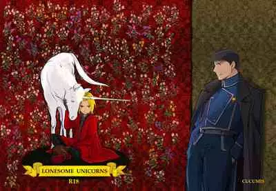 [Cucumis] LONESOME UNICORNS (Fullmetal Alchemist)