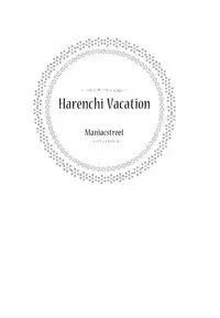 (C85) [ManiacStreet (Sugaishi, Oono)] Harenchi Vacation (To LOVE-Ru) [English] [Life4Kaoru]