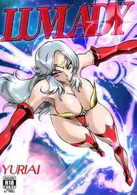 [Yuriai Kojinshi Kai (Yuri Ai)] LUVLADY Wakusei Hakai Laser o Teishi seyo [Digital]