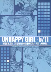 [Happy Man (Suzuki Kyoutarou)] UNHAPPY GIRL b／11 (Mahou Shoujo Lyrical Nanoha [Magical Girl Lyrical Nanoha])