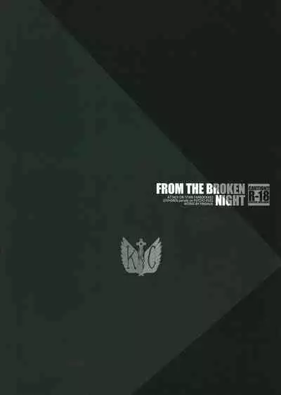 (C87) [YINGHUA (sinba)] FROM THE BROKEN NIGHT (Shingeki no Kyojin) [English] [Wings of K&C]