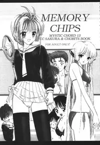 (C61) [Mystic Chord (Various)] Memory Chips (Cardcaptor Sakura, Chobits)