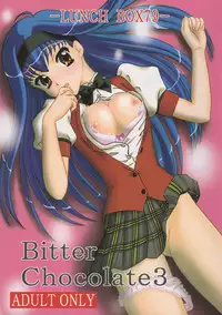 (C70) [Chandora & LUNCH BOX (Makunouchi Isami)] LUNCH BOX 79 - Bitter Chocolate 3 (Kakyuusei 2)