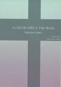 (Sennen Battle Phase 13) [Hamigaki Mint (Hamii)] Tada no Himatsubushi (Yu-Gi-Oh! ARC-V)