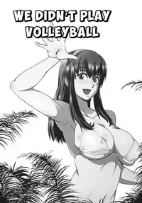 (C82) [DASHIGARA 100% (Minpei Ichigo)] Volley wa Yaranakatta | We didn't play Volleyball (Dead or Alive) [English] [Y2Ryoko, Palaxius]