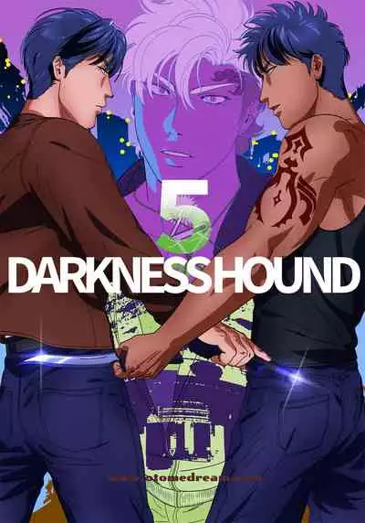 DARKNESS HOUND | 黑暗猎犬 01-05
