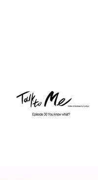 [Silverstar] Talk To Me Ch.1-33 (English) (Ongoing)