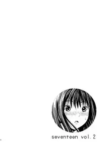 (C78) [Amazake Hatosyo-ten (Yoshu Ohepe)] Seventeen Vol.2 (Ane Doki)
