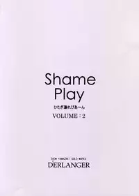 [D'ERLANGER (Yamazaki Show)] Shame Play VOLUME:2 (Bakemonogatari)