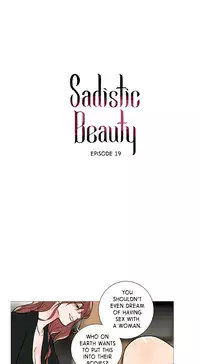 [The Jinshan] Sadistic Beauty Ch.1-21 (English) (Ongoing)