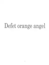 [Akiyama Production (Tatsumu Kyou)] Kimagure Datenshi - Defet orange angel (Kimagure Orange Road)