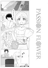 (CiNDERELLA ☆ STAGE 5 STEP) [circleSPROCKET (Ushimado)] PASSION FLOWER (THE IDOLM@STER CINDERELLA GIRLS)