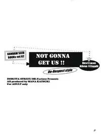 (C64) [Dobuita Street, MK factory (Katsuki Mana)] NOT GONNA GET US!! (Mobile Suit Gundam SEED)