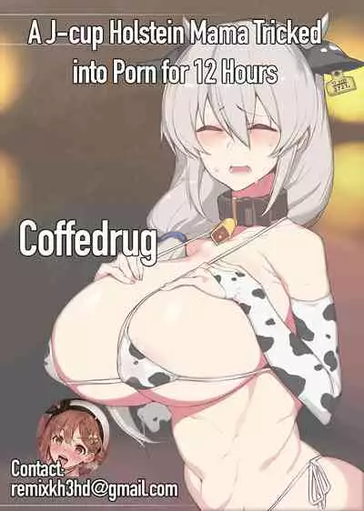 [Yanje] J Kappu no Holstein Mama Damashite 12-jikan AV Satsuei | A J-cup Holstein Mama Tricked into Porn for 12 Hours (Uzaki-chan wa Asobitai!) [English] [Coffedrug]