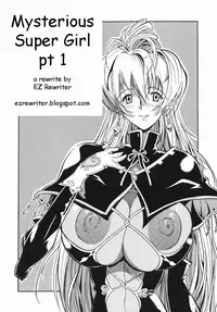 Mysterious Super Girl Pt. 1-2 [English] [Rewrite] [EZ Rewriter]