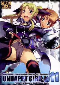 [Happy Man (Suzuki Kyoutarou)] UNHAPPY GIRL b／11 (Mahou Shoujo Lyrical Nanoha [Magical Girl Lyrical Nanoha])