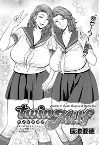 [Tatsunami Youtoku] twin Milf Ch. 1-10 + Bangai Hen [English] [SaHa]