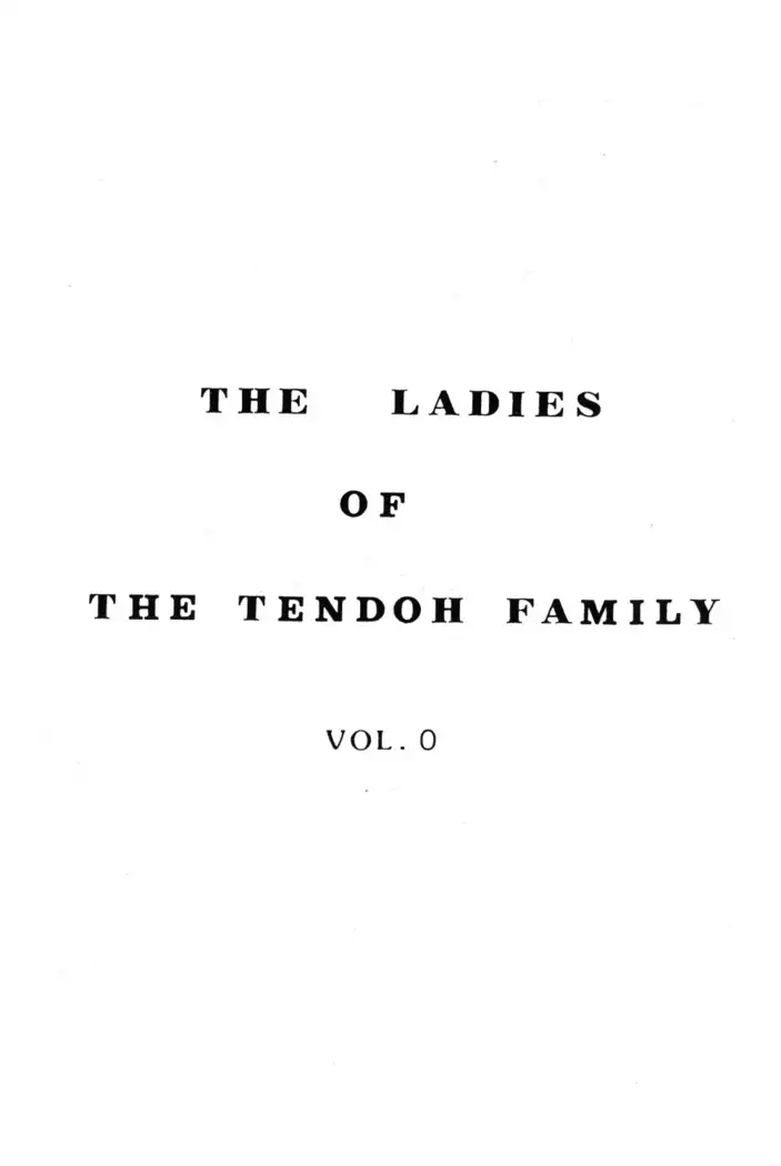 Tendou-ke no Musume-tachi Vol. 0 | The Ladies of the Tendo Family Vol. 0