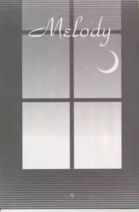 (C63) [PISCES & Keiji in Cage (Azamino Keiji, Hidaka Ryou)] Melody (Full Moon o Sagashite)