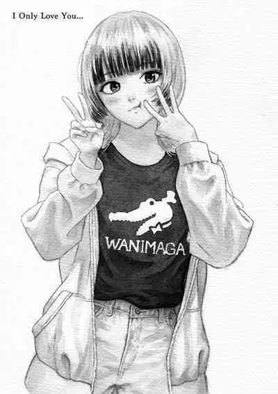 Kimi dake ni - I Only Love You...