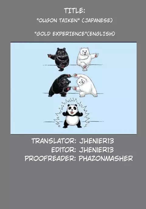 Ougon Taiken! - Gold Experience + Motto Ougon Taiken!