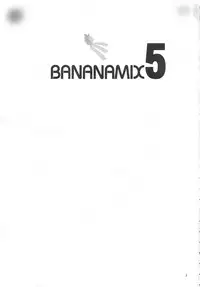 (CR35) [Renga Company (Asahimaru, Ryouei)] BANANAMIX 5