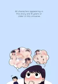 [Tsukikaze Machi (Wox Yang)] Komi-san wa, H Mousoushou desu. | Komi-san has Strange Ideas about Sex. (Komi-san wa, Komyushou desu.) [English] [Rotoscopic+Constipat8] [Digital]