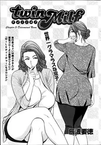 [Tatsunami Youtoku] Twin Milf Ch. 1-15+ Bangai Hen [English] [SaHa]