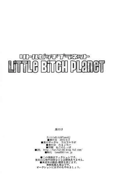 LITTLE BITCH PLANET