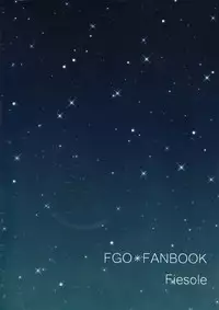 (Ou no Utsuwa Grail Oath) [Fiesole (Bekkou Megane Buchiko)] Yozora no Hoshi no Manten no Shita (Fate/Grand Order) [English] [biribiri]