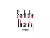 [The Jinshan] Sadistic Beauty Ch.1-21 (English) (Ongoing)