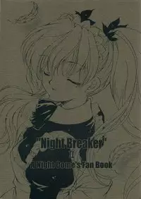 (CR30) [SUKAPON-DO (Yano Takumi)] "Night Breaker" II (Yoru ga Kuru! -Square of the Moon)